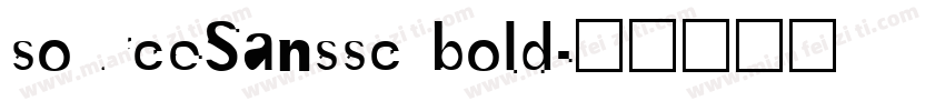 sourceSanssc bold字体转换